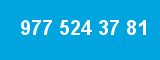 977 524 37 81 977 524 37 81